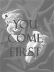 You Come First